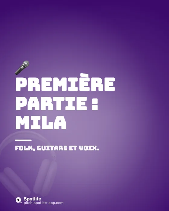 Annonce de concert — slide 2 : Première partie : Mila