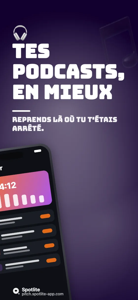 App de podcasts — slide 1 : Tes podcasts, en mieux