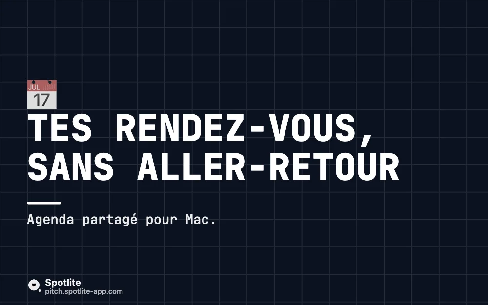 Captures Mac — slide 1 : Tes rendez-vous, sans aller-retour