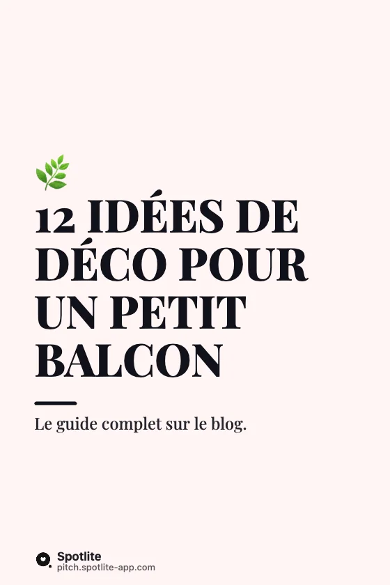 Épingle Pinterest — slide 1 : 12 idées de déco pour un petit balcon