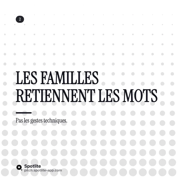 10 ans de métier — slide 3 : Les familles retiennent les mots