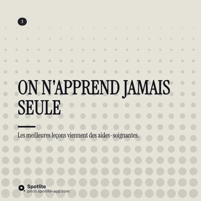 10 ans de métier — slide 4 : On n'apprend jamais seule