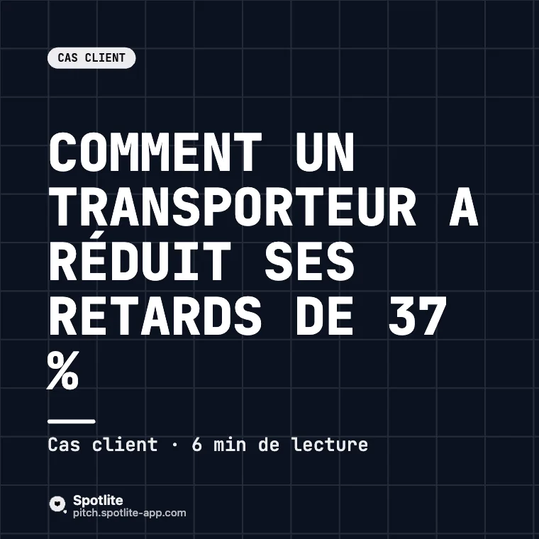 Cas client SaaS — slide 1 : Comment un transporteur a réduit ses retards de 37 %
