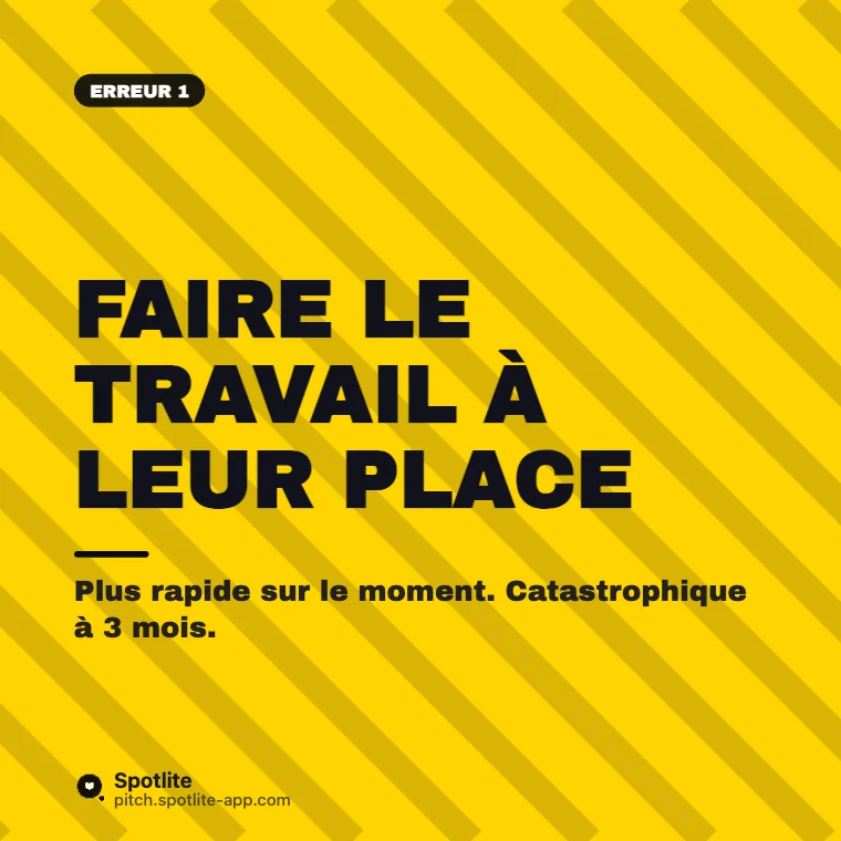 Erreurs de manager — slide 2 : Faire le travail à leur place