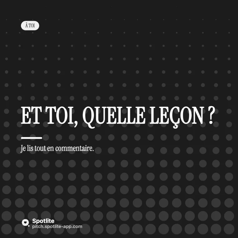 Leçons apprises — slide 6 : Et toi, quelle leçon ?