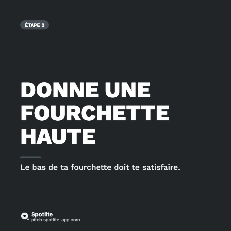 Négocier son salaire — slide 3 : Donne une fourchette haute