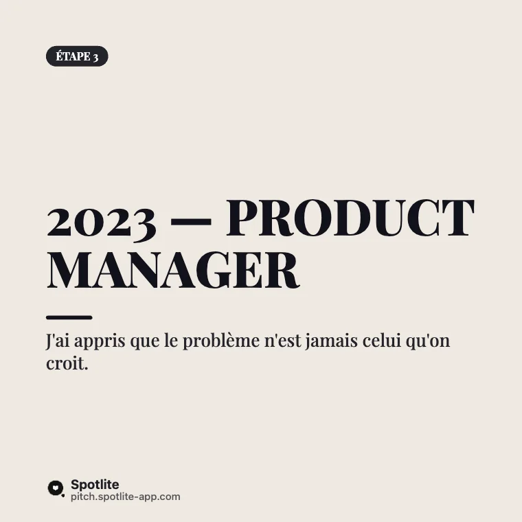Mon parcours en 6 slides — slide 4 : 2023 — Product manager