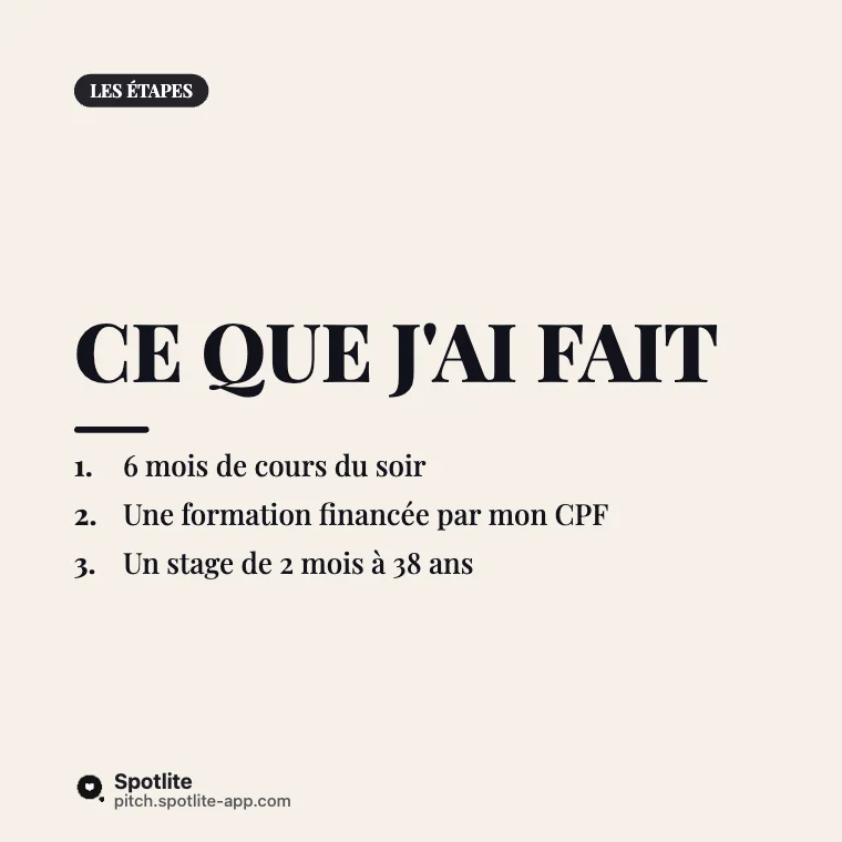 Récit de reconversion — slide 3 : Ce que j'ai fait