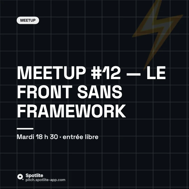 Meetup tech — slide 1 : Meetup #12 — le front sans framework