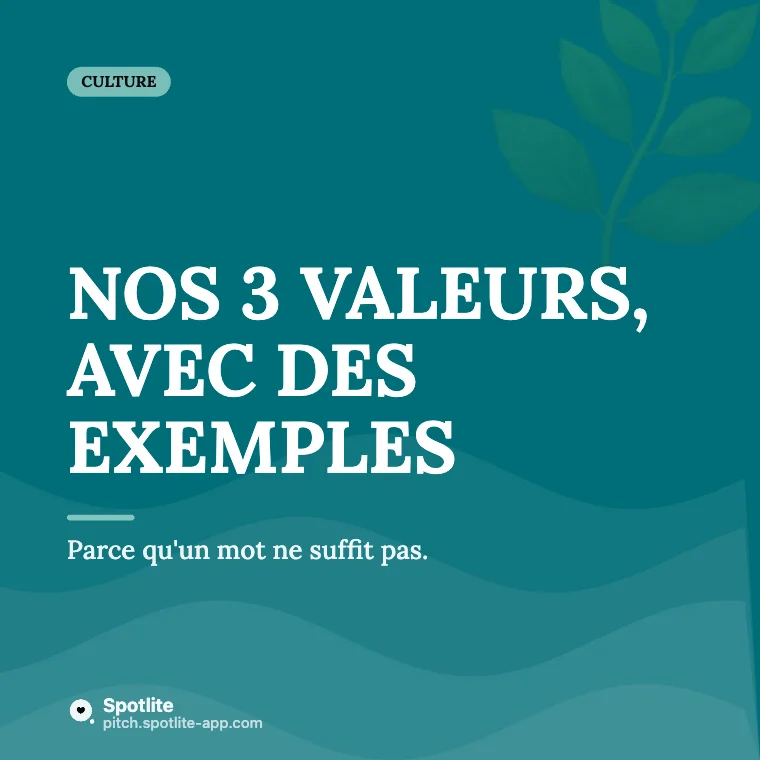 Nos valeurs — slide 1 : Nos 3 valeurs, avec des exemples