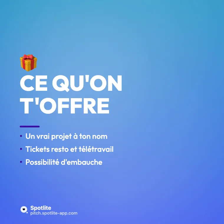 Offre de stage — slide 4 : Ce qu'on t'offre