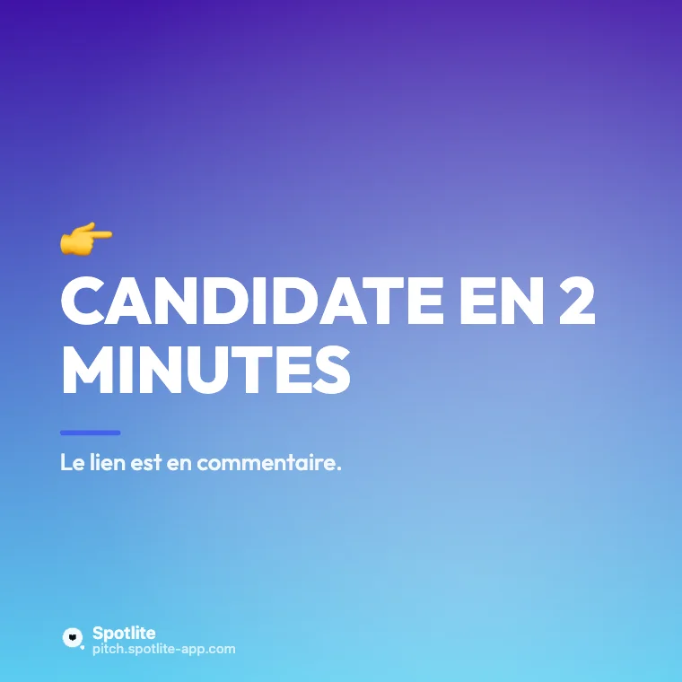 Offre de stage — slide 5 : Candidate en 2 minutes
