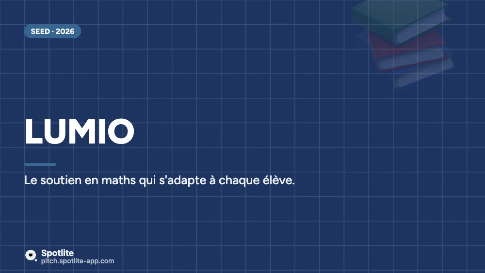 Edtech — levée seed — slide 1 : Lumio