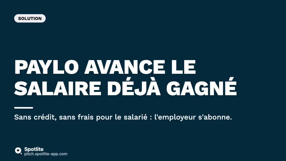 Fintech — levée seed — slide 3 : Paylo avance le salaire déjà gagné