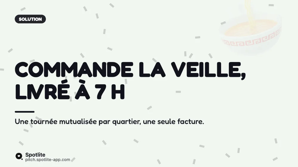 Foodtech — slide 3 : Commande la veille, livré à 7 h