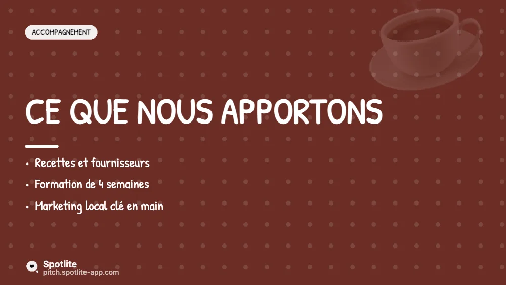 Réseau de franchise — slide 5 : Ce que nous apportons