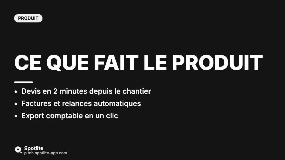 Levée seed — SaaS — slide 4 : Ce que fait le produit