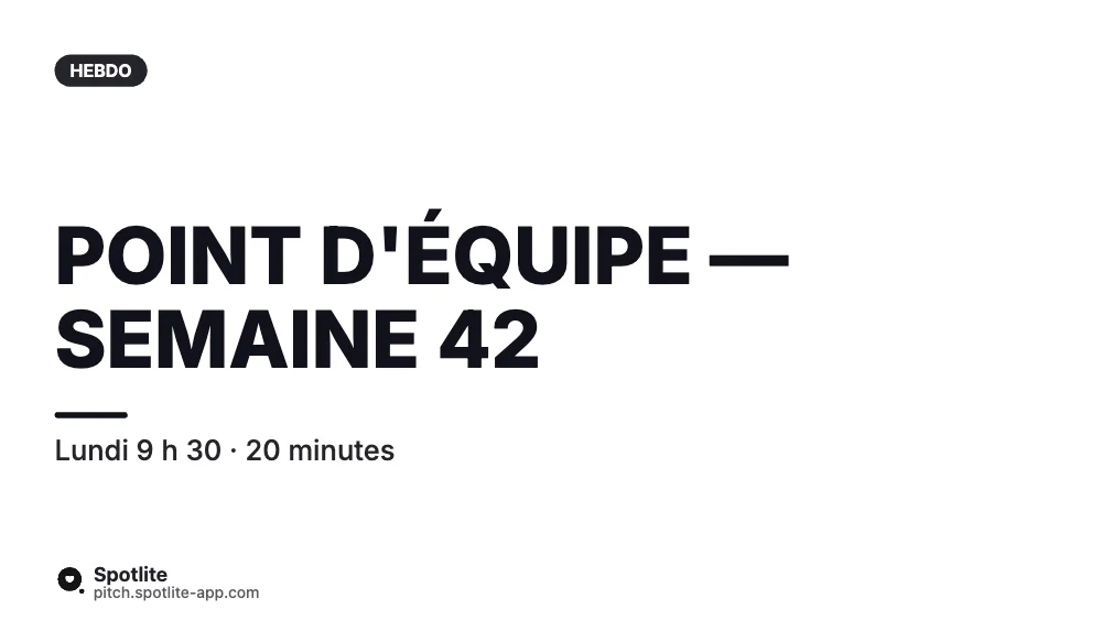 Point d'équipe hebdo — slide 1 : Point d'équipe — semaine 42