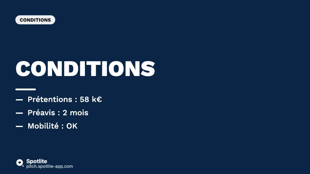 Présentation d'un candidat — slide 5 : Conditions