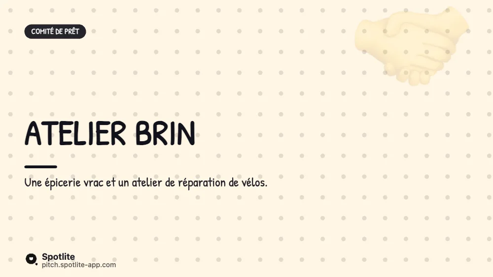 Prêt d'honneur — slide 1 : Atelier Brin