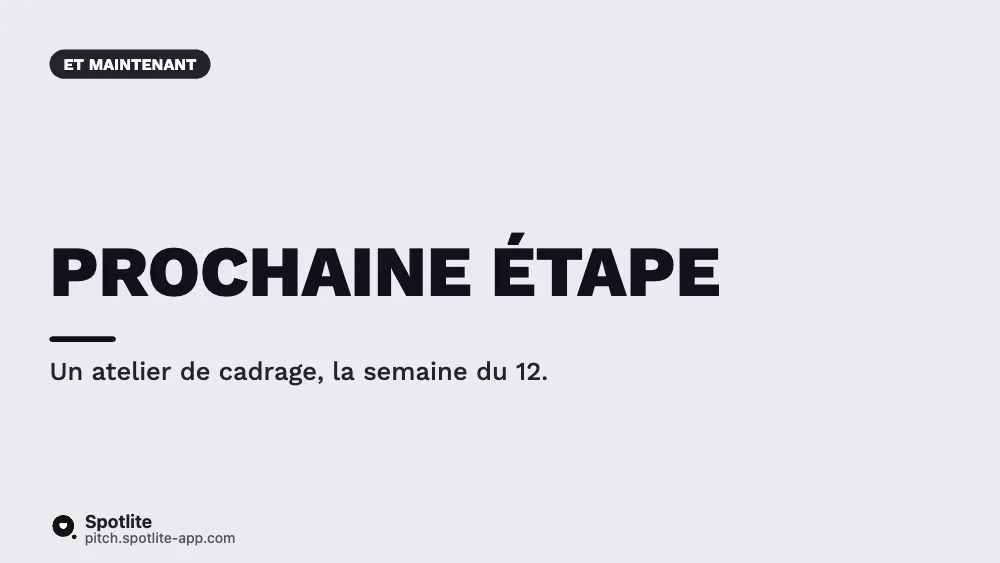 Proposition commerciale — slide 6 : Prochaine étape