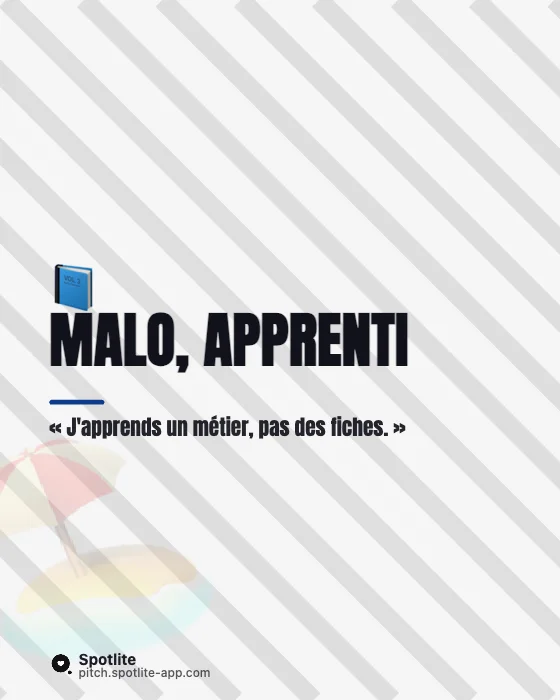 Rencontrez l'équipe — slide 4 : Malo, apprenti