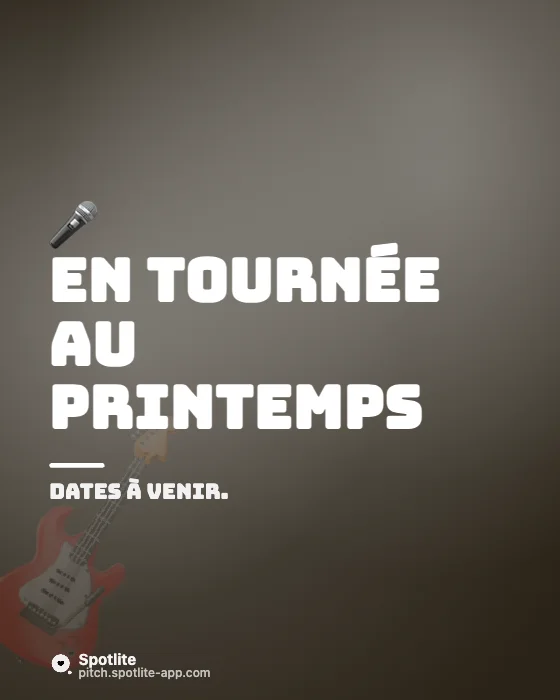 Sortie d'album — slide 4 : En tournée au printemps
