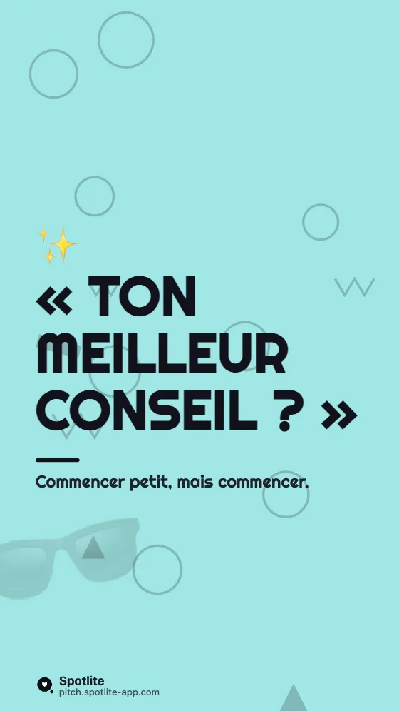 Story questions — slide 4 : « Ton meilleur conseil ? »