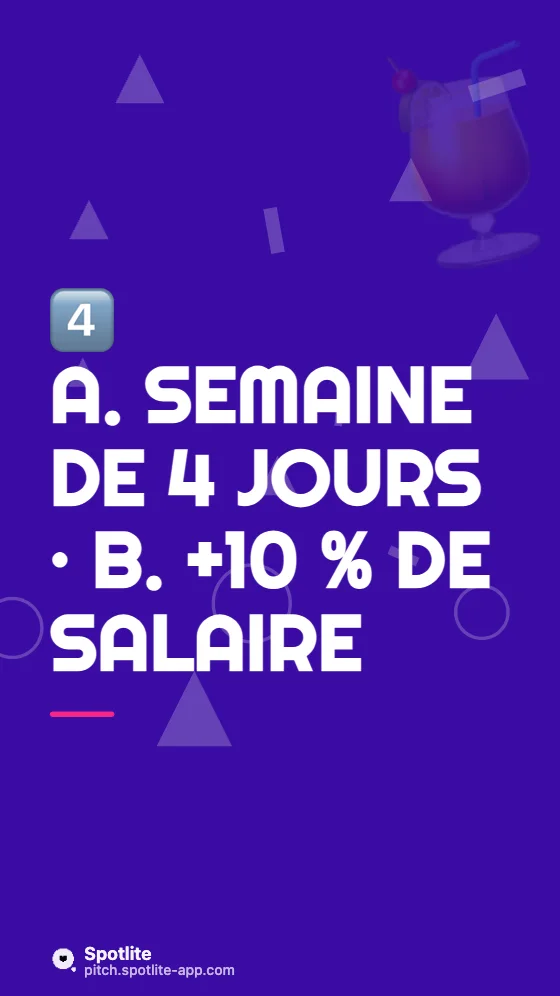 Ceci ou cela ? — slide 5 : A. Semaine de 4 jours · B. +10 % de salaire
