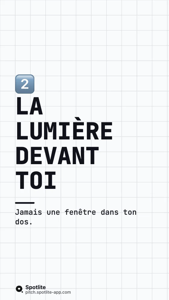 Réussir un entretien en visio — slide 3 : La lumière devant toi