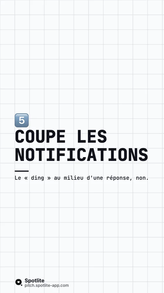 Réussir un entretien en visio — slide 6 : Coupe les notifications