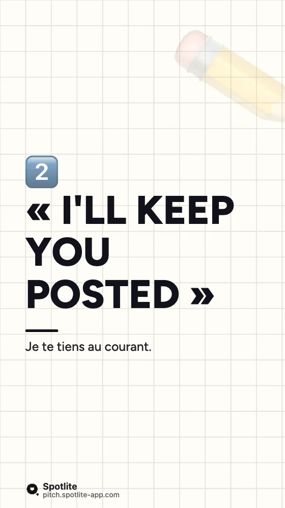 Expressions d'anglais pro — slide 3 : « I'll keep you posted »