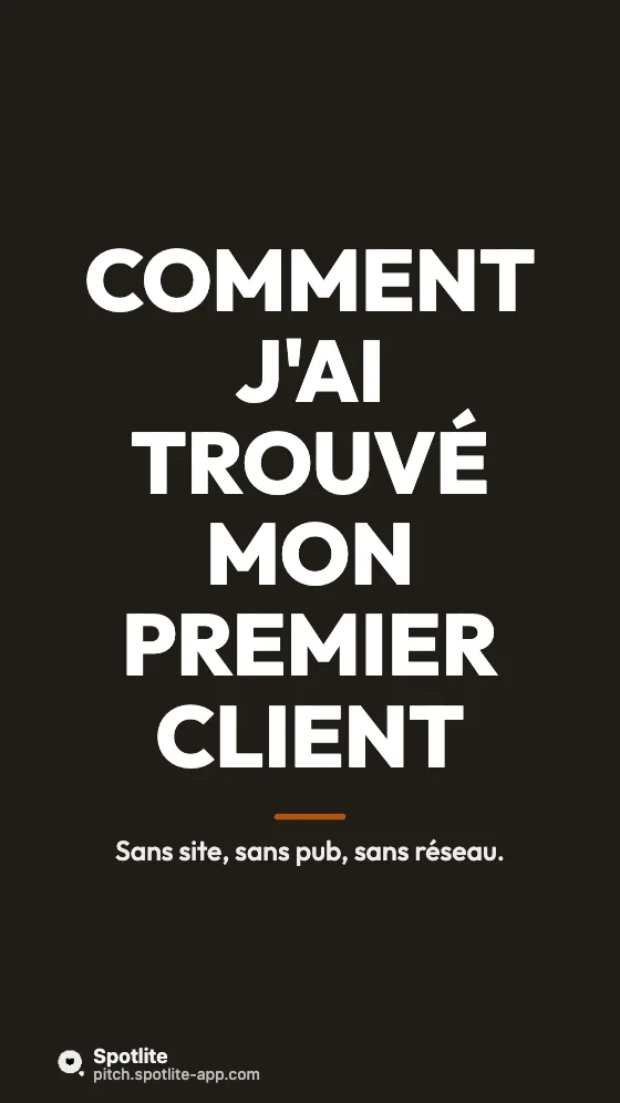 Mon premier client — slide 1 : Comment j'ai trouvé mon premier client