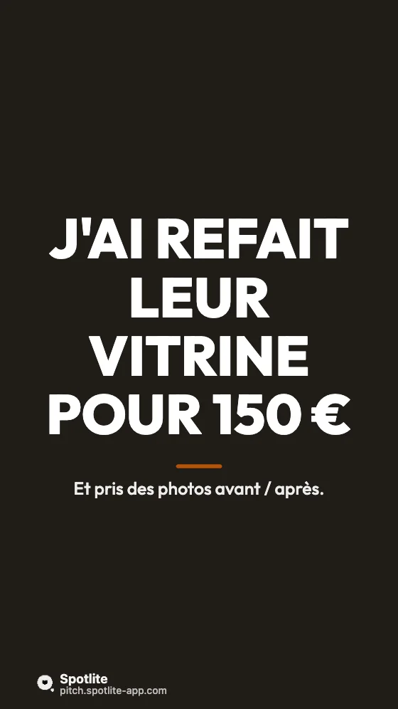 Mon premier client — slide 4 : J'ai refait leur vitrine pour 150 €