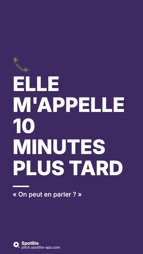 Storytime — slide 4 : Elle m'appelle 10 minutes plus tard