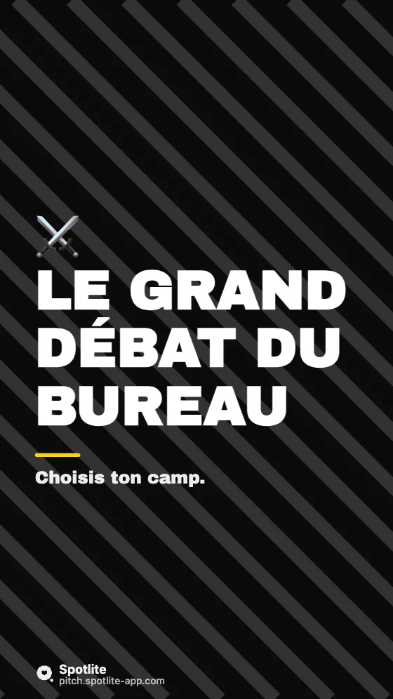 Team A ou team B — slide 1 : Le grand débat du bureau